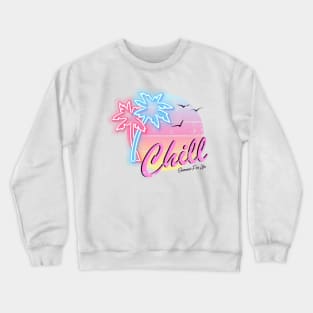 Chill Crewneck Sweatshirt